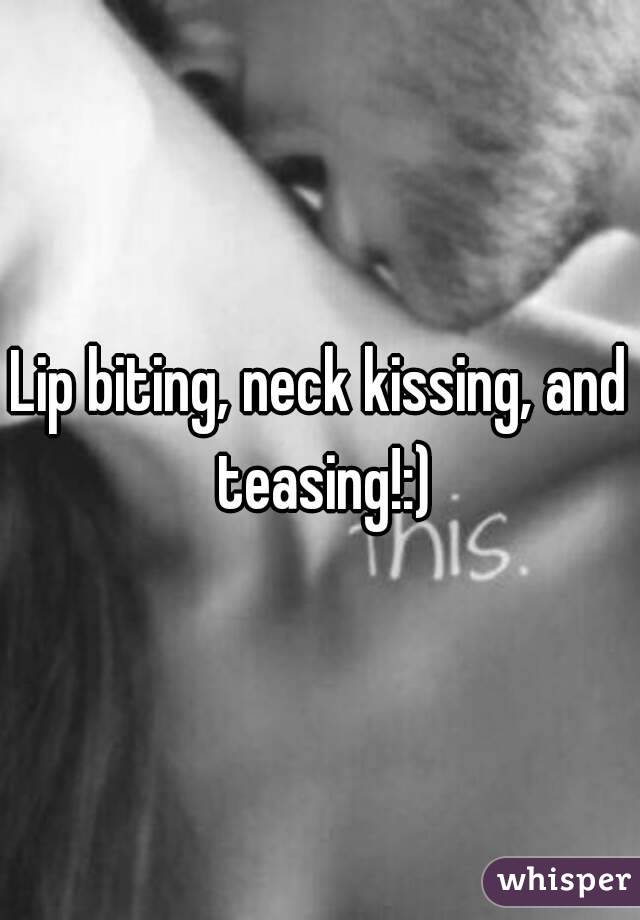 Kissing tease